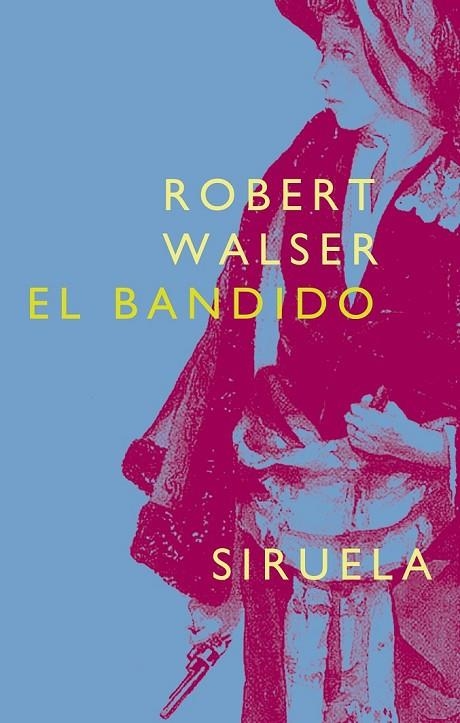 EL BANDIDO | 9788478447398 | WALSER, ROBERT