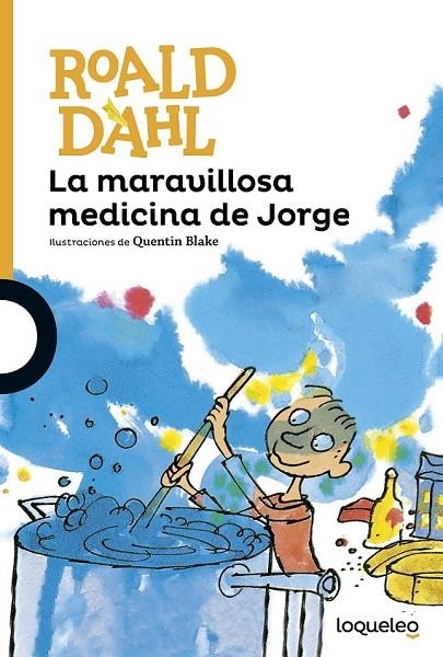 LA MARAVILLOSA MEDICINA DE JORGE | 9788491221234 | DAHL, ROALD