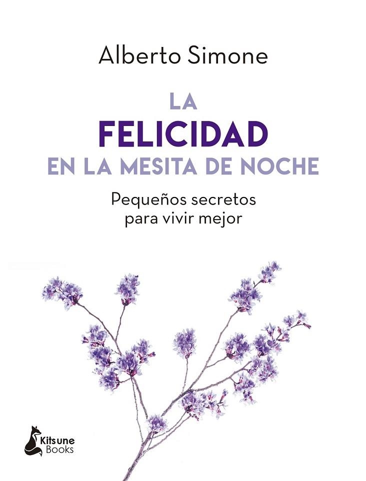 LA FELICIDAD EN LA MESITA DE NOCHE | 9788416788279 | SIMONE, ALBERTO