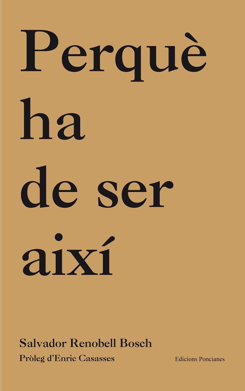 PERQUÈ HA DE SER AIXÍ | 9788472268364 | RENOBELL BOSCH, SALVADOR