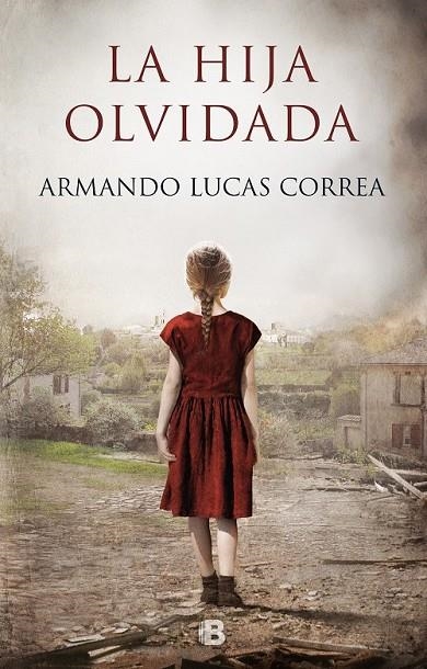 LA HIJA OLVIDADA | 9788466665490 | LUCAS CORREA, ARMANDO