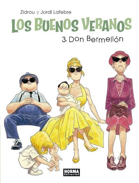 LOS BUENOS VERANOS 03: DON BERMELLÓN | 9788467930672 | ZIDROU/ LAFEBRE, JORDI