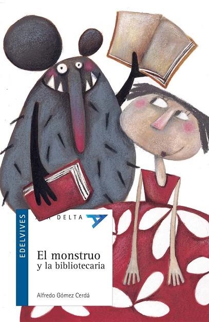 EL MONSTRUO Y LA BIBLIOTECARIA | 9788426361165 | GÓMEZ CERDÁ, ALFREDO