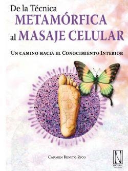 DE LA TÉCNICA METAMÓRFICA AL MASAJE CELULAR | 9788493817497 | BENITO RICO, CARMEN