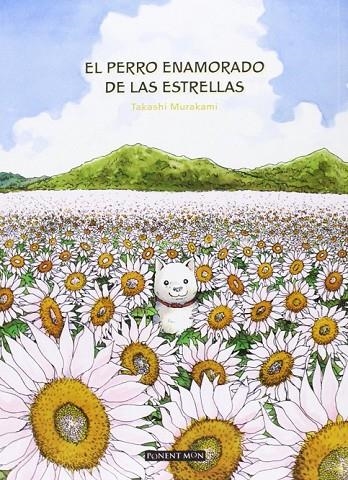 EL PERRO ENAMORADO DE LAS ESTRELLAS | 9781908007483 | MURAKAMI, TAKASHI