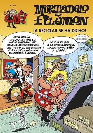 ¡A RECICLAR SE HA DICHO! (OLÉ! MORTADELO 191) | 9788466647960 | IBÁÑEZ, FRANCISCO