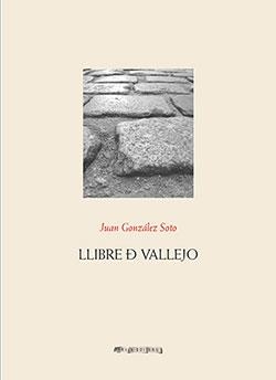 LLIBRE DE VALLEJO | 9788494995132 | GONZALEZ SOTO, JUAN