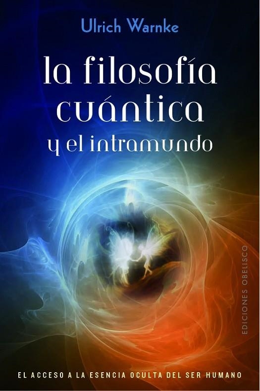 LA FILOSOGÍA CUÁNTICA Y EL INTRAMUNDO | 9788491114666 | WARNKE, ULRICH