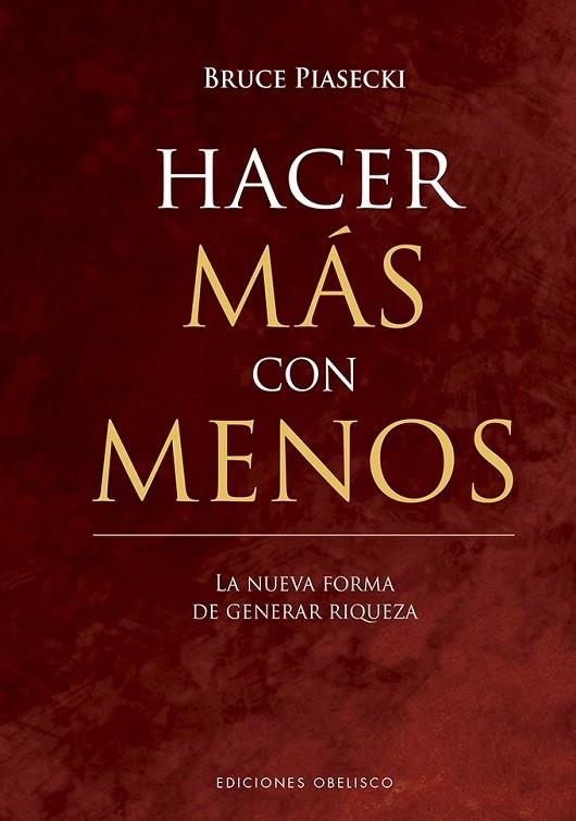 HACER MÁS CON MENOS | 9788491114680 | PIASECKI, BRUCE