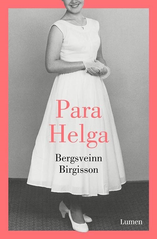 PARA HELGA | 9788426405708 | BIRGISSON, BERGSVEINN