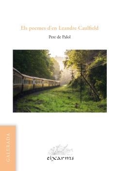 ELS POEMES D'EN LEANDRE CAULFIELD | 9788496786905 | PALOL I FARIZA, PERE DE