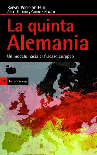 LA QUINTA ALEMANIA | 9788498885200 | POCH-DE-FELIU FERNÁNDEZ, RAFAEL/FERRERO I BROTONS, ÀNGEL/NEGRETE NAVARRO, MARÍA CARMEN