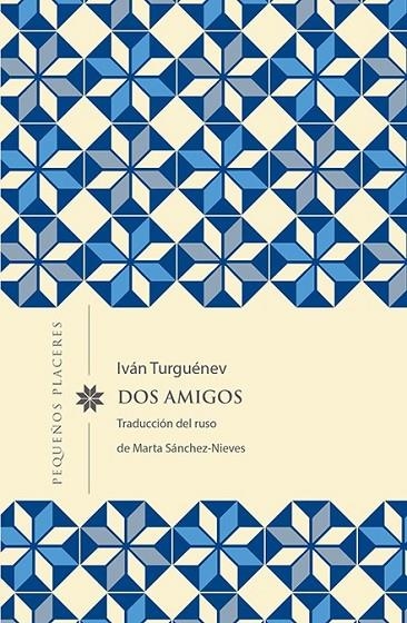 DOS AMIGOS | 9788494898754 | TURGUÉNEV, IVAN