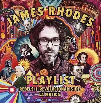 PLAYLIST. REBELS I REVOLUCIONARIS DE LA MÚSICA | 9788417515423 | RHODES, JAMES