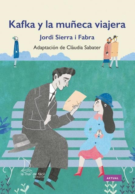 KAFKA Y LA MUÑECA VIAJERA | 9788412042504 | JORDI SIERRA I FABRA