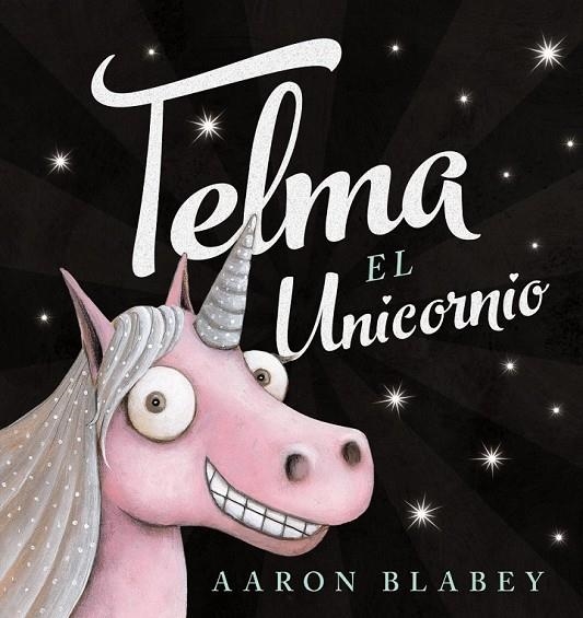 TELMA, EL UNICORNIO | 9788469835906 | BLABEY, AARON