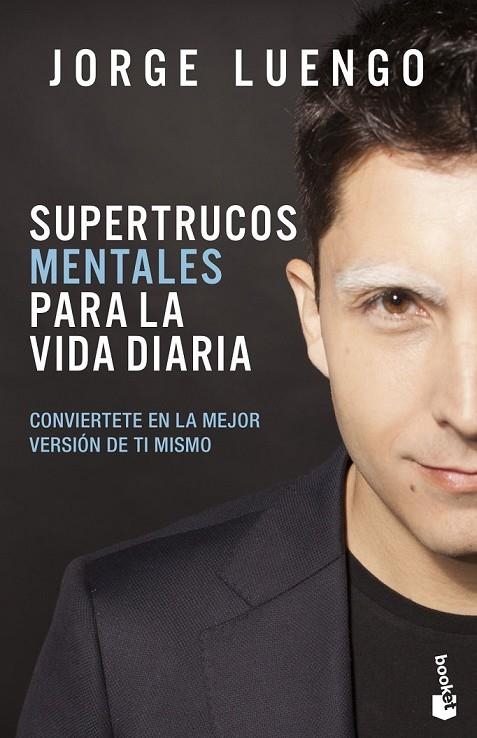 SUPERTRUCOS MENTALES PARA LA VIDA DIARIA | 9788427046368 | LUENGO, JORGE