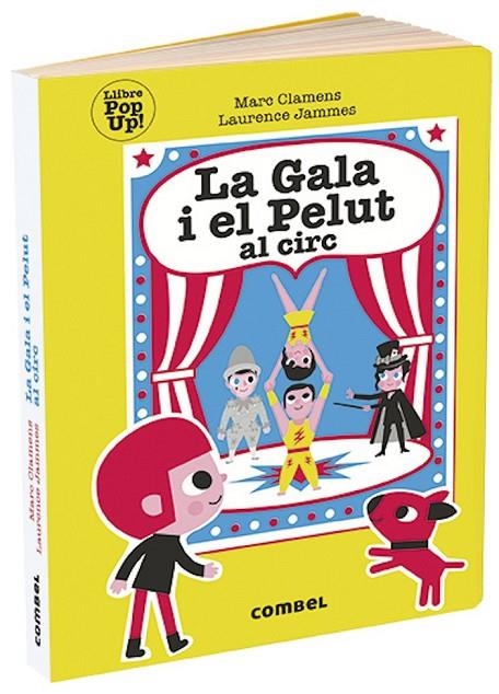 LA GALA I EL PELUT AL CIRC | 9788491014997 | CLAMENS, MARC/JAMMES, LAURENCE