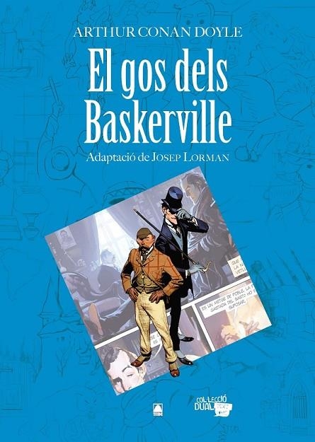 COL·LECCIÓ DUAL 006. EL GOS DELS BASKERVILLE | 9788430769285 | MARTÍ RAÜLL, SALVADOR/FORTUNY GINÉ, JOAN BAPTISTA/CUNILL I CUADRA, NEUS