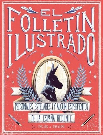 EL FOLLETÍN ILUSTRADO | 9788417858247 | ABAD, MAR/VIEDMA, BUBA