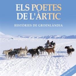 ELS POETES DE L'ÀRTIC | 9788416281848 | BAILÓN TRUEBA, FRANCESC