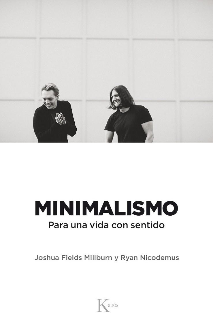 MINIMALISMO | 9788499886329 | FIELDS MILLBURN, JOSHUA/NICODEMUS, RYAN