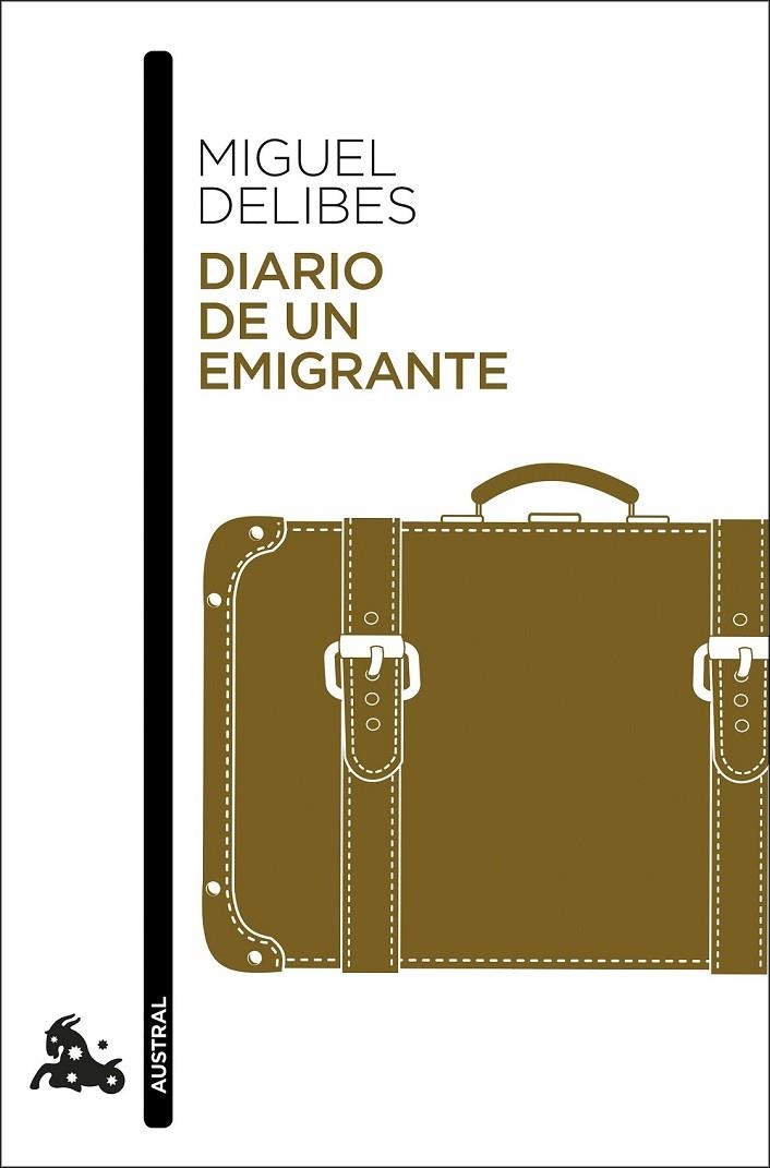 DIARIO DE UN EMIGRANTE | 9788423356119 | DELIBES, MIGUEL