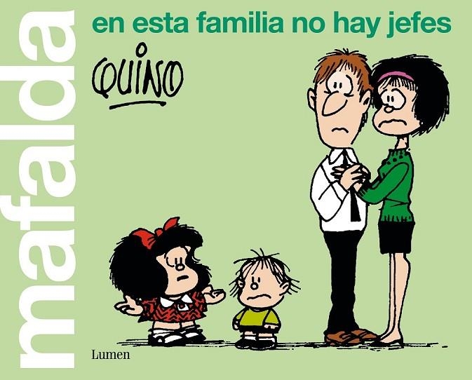 MAFALDA. EN ESTA FAMILIA NO HAY JEFES | 9788426407283 | QUINO,