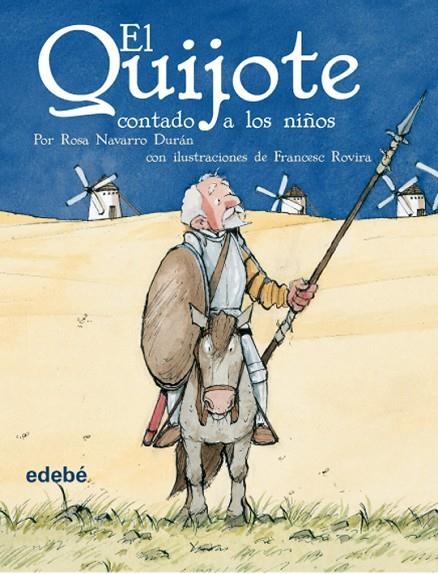 QUIJOTE CONTADO A LOS NIÑOS (BIB.ECOLAR-CLASICOS) | 9788423684588 | NAVARRO, ROSA