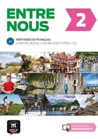 ENTRE NOUS 2. LIVRE DE L'ÉLÈVE + CAHIER D'ACTIVITÉS + CD | 9788484439271 | CHAHI, FATIHA/HUOR, CATHERINE/MALOREY, CÉLINE/MARCHANDEAU, CLAIRE/PRUVOST, NEIGE/MIRAS, GRÉGORY/POIS