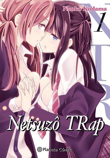 NTR NETSUZO TRAP Nº 01/06 | 9788491740070 | KODAMA, NAOKO