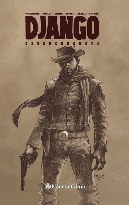 DJANGO DESENCADENADO | 9788491740438 | TARANTINO, QUENTIN/GUERA, R.M./HUDLIN, REGINALD/ZEZELJ, DANIJEL/LATOUR, JASON/COWAN, DENYS