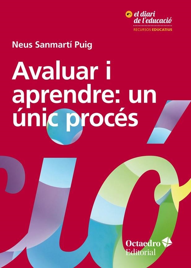 AVALUAR I APRENDRE: UN ÚNIC PROCÉS | 9788417667696 | SANMARTÍ PUIG, NEUS