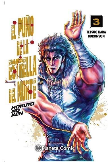 EL PUÑO DE LA ESTRELLA DEL NORTE (HOKUTO NO KEN) Nº 03/18 | 9788491739005 | HARA, TETSUO/BURONSON