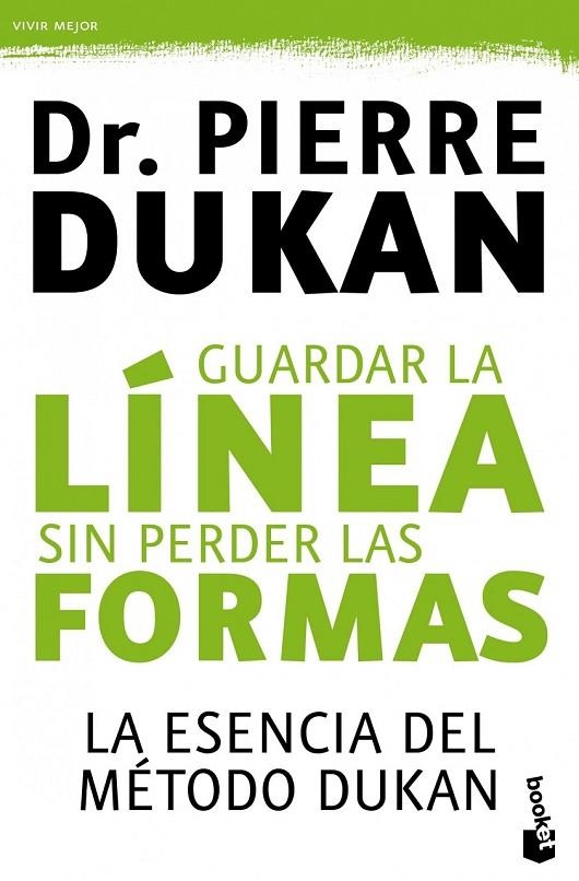 GUARDAR LA LÍNEA SIN PERDER LAS FORMAS | 9788427038943 | DR. PIERRE DUKAN