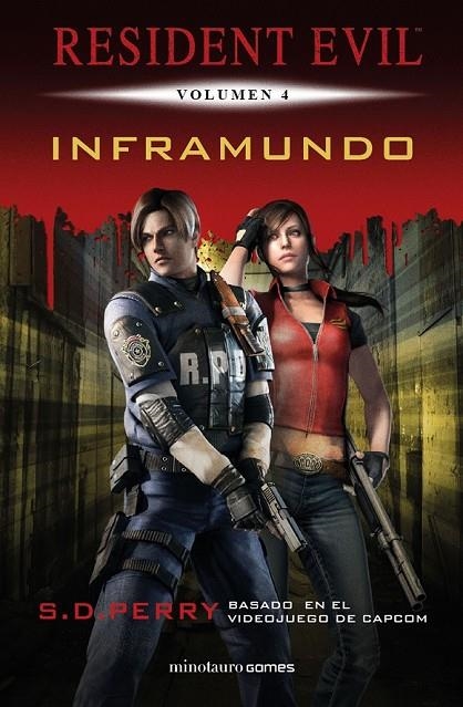 RESIDENT EVIL: INFRAMUNDO | 9788445006603 | PERRY, S. D.