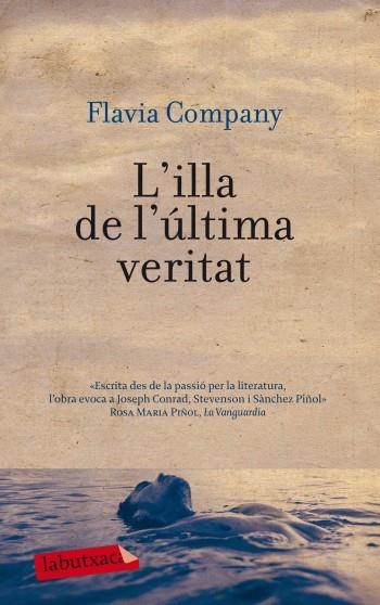 ILLA DE L'ÚLTIMA VERITAT L' (LABUTXACA-PROA) | 9788499303284 | COMPANY, FLAVIA