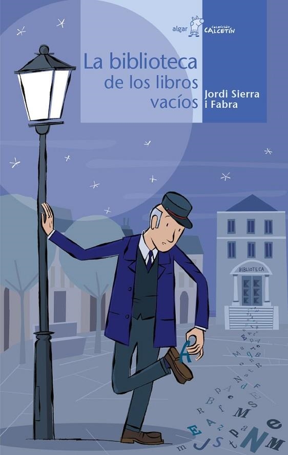 BIBLIOTECA DE LOS LIBROS VACIOS, LA (CALCETIN AZUL) 12 AÑOS | 9788496514829 | SIERRA I FABRA, JORDI