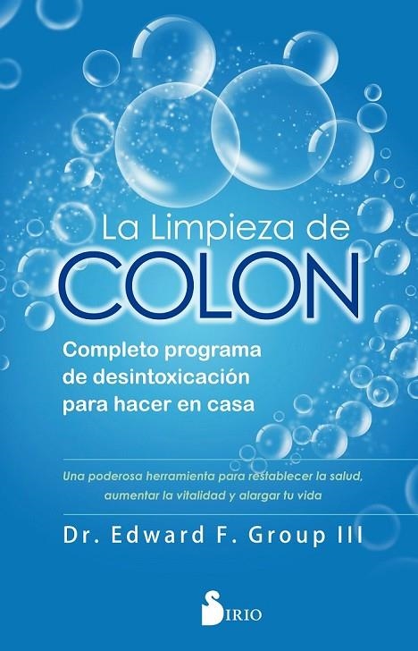 LA LIMPIEZA DE COLON | 9788418000027 | GROUP III, DR. EDWARD F.