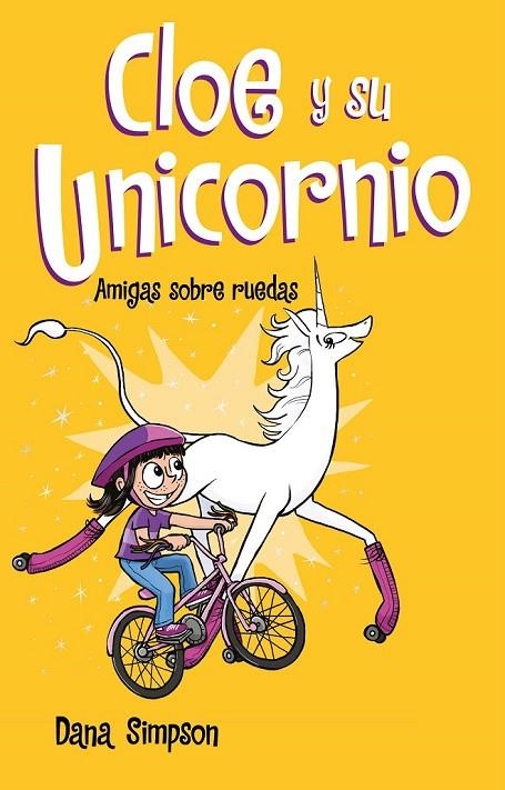 AMIGAS SOBRE RUEDAS (CLOE Y SU UNICORNIO 2) | 9788417424169 | SIMPSON, DANA