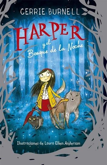 HARPER Y EL BOSQUE DE LA NOCHE | 9788424665883 | BURNELL, CERRIE