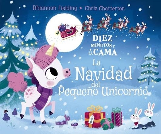 DIEZ MINUTOS Y A LA CAMA. LA NAVIDAD DEL PEQUEÑO UNICORNIO | 9788424665852 | FIELDING, RHIANNON