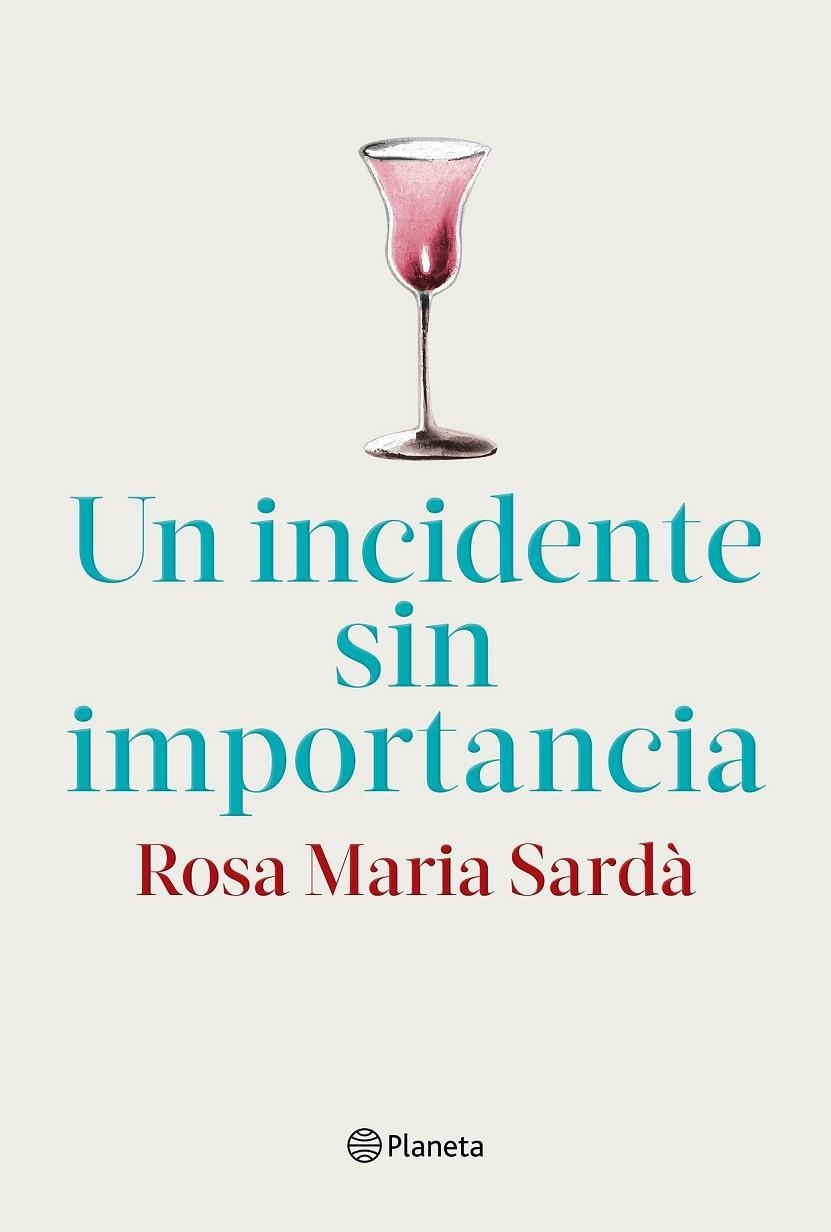 UN INCIDENTE SIN IMPORTANCIA | 9788408217268 | SARDÀ, ROSA M.