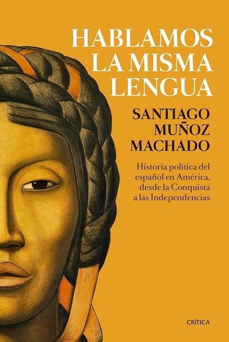 HABLAMOS LA MISMA LENGUA | 9788491991656 | MUÑOZ MACHADO, SANTIAGO