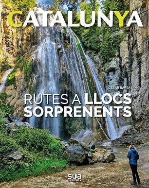 RUTES A LLOCS SORPRENETS | 9788482166759