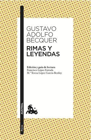 RIMAS Y LEYENDAS (AUSTRAL POESIA) | 9788467033311 | BECQUER, GUSTAVO ADOLFO