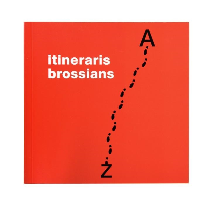 ITINERARIS BROSSIANS | 9788491562399 | BARNÉS, JUDITH/GLÒRIA BORDONS/GIRALT-MIRACLE, DANIEL