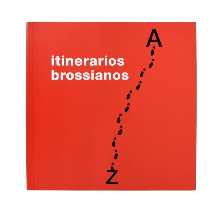 ITINERARIOS BROSSIANOS | 9788491562405 | BARNÉS, JUDITH/BORDONS, GLÒRIA/GIRALT-MIRACLE, DANIEL