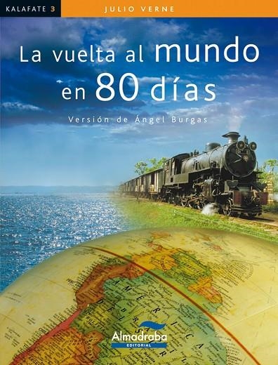 VUELTA AL MUNDO EN 80 DIAS,LA (KALAFATE) | 9788483087404 | VERNE, JULIO