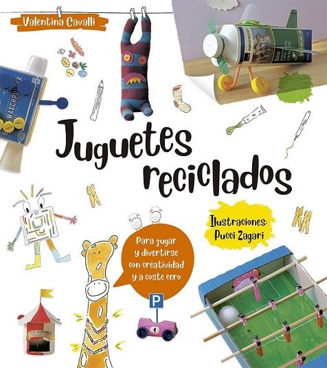 JUGUETES RECICLADOS | 9788491453062 | CAVALLI, VALENTINA